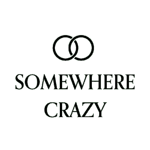 Somewhere Crazy